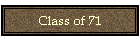 Class of 71