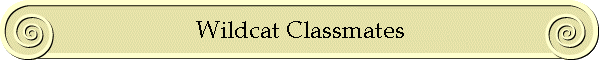 Wildcat Classmates